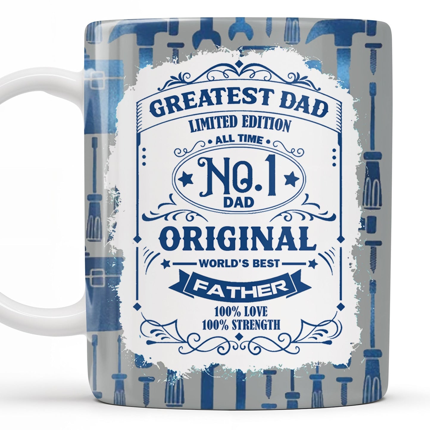 Greatest Dad Limited Edition, World's Best Father, Tools and Wrench Design - Personalized Custom Coffee Mug - DAD123_MG