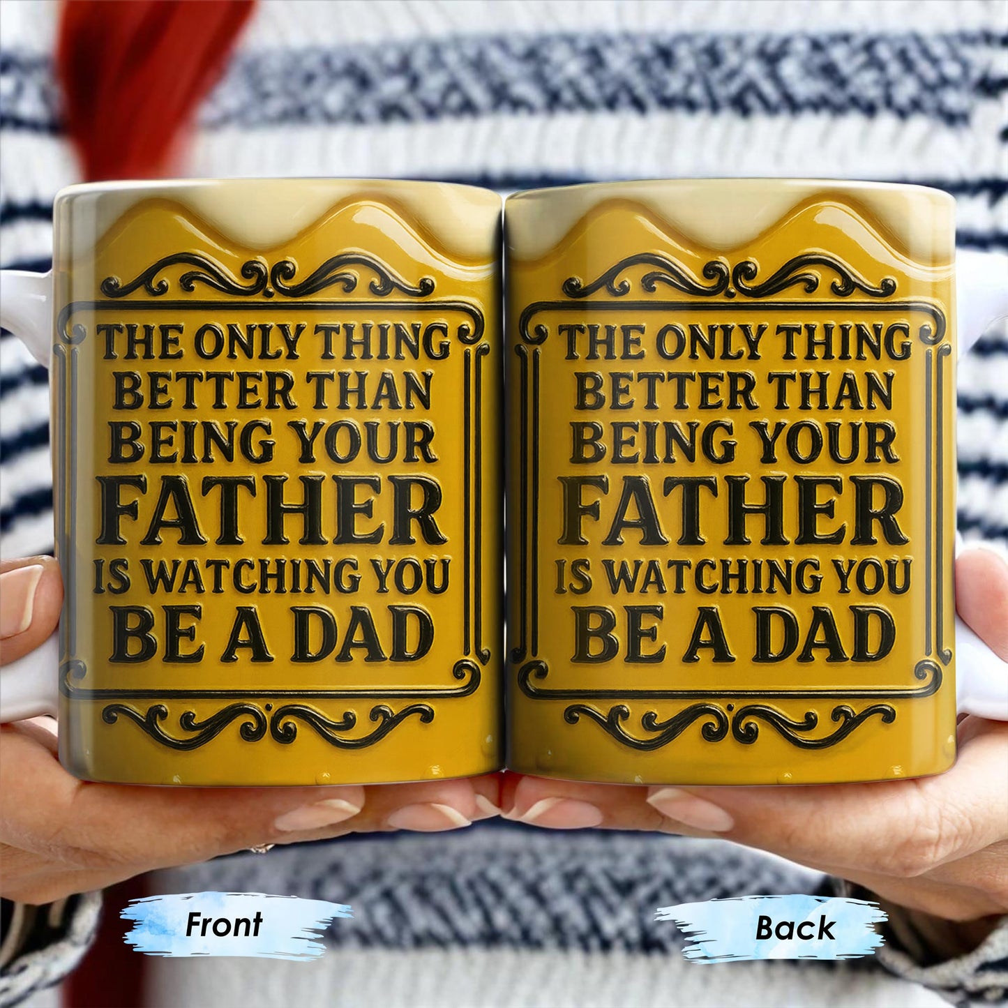 The Only Thing Better Than Being Your Father Is Watching You Be A Dad, Beer Mug Design - Personalized Custom Coffee Mug - DAD125_MG