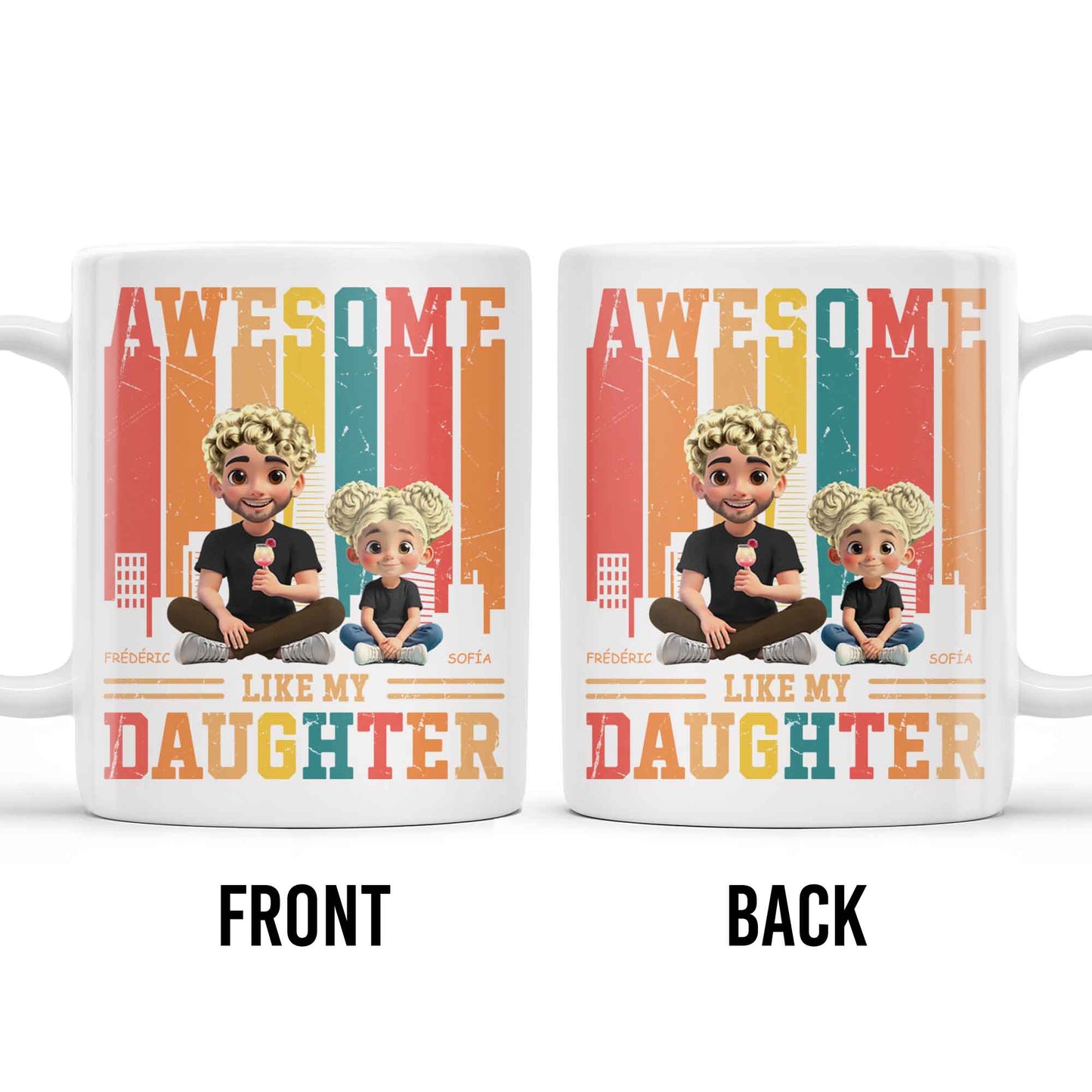 Awesome Like My Daughter, Cartoon Characters And City Skyline - Personalized Custom Coffee Mug - DAD132_MG
