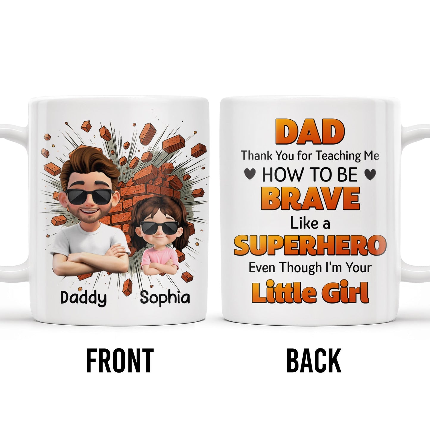 Dad Thank You for Teaching Me How to Be Brave, Cartoon Figures of Father and Daughter - Personalized Custom Coffee Mug - DAD134_MG