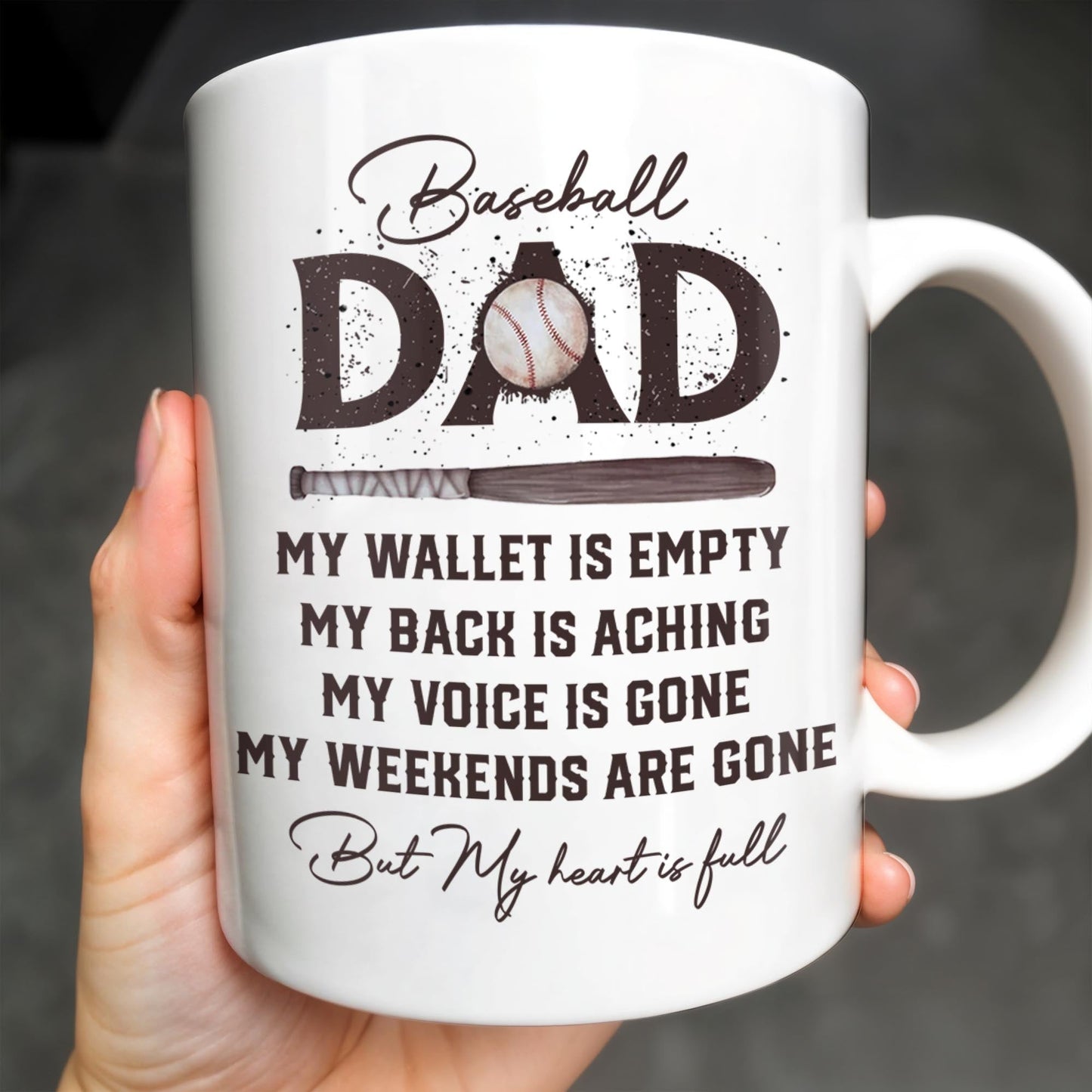 Baseball Dad, Heart Full Message - Personalized Custom Coffee Mug - DAD135_MG