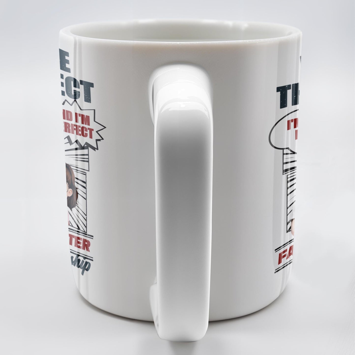 We Have The Perfect Father & Daughter Relationship, Cartoon Characters - Personalized Custom Coffee Mug - DAD136_MG