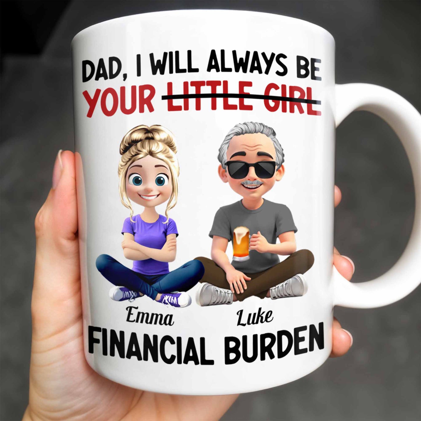 Dad, I Will Always Be Your Little Girl, Girl and Dad Sitting - Personalized Custom Coffee Mug - DAD137_MG
