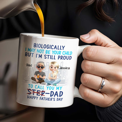 Biologically I May Not Be Your Child But I'm Still Proud To Call You My Step-Dad, Cartoon Characters and City Skyline - Personalized Custom Coffee Mug - DAD139_MG