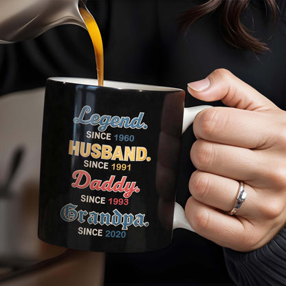 Legend Since 1960, Husband Since 1991, Daddy Since 1993, Grandpa Since 2020 - Personalized Custom Coffee Mug - DAD160_MG