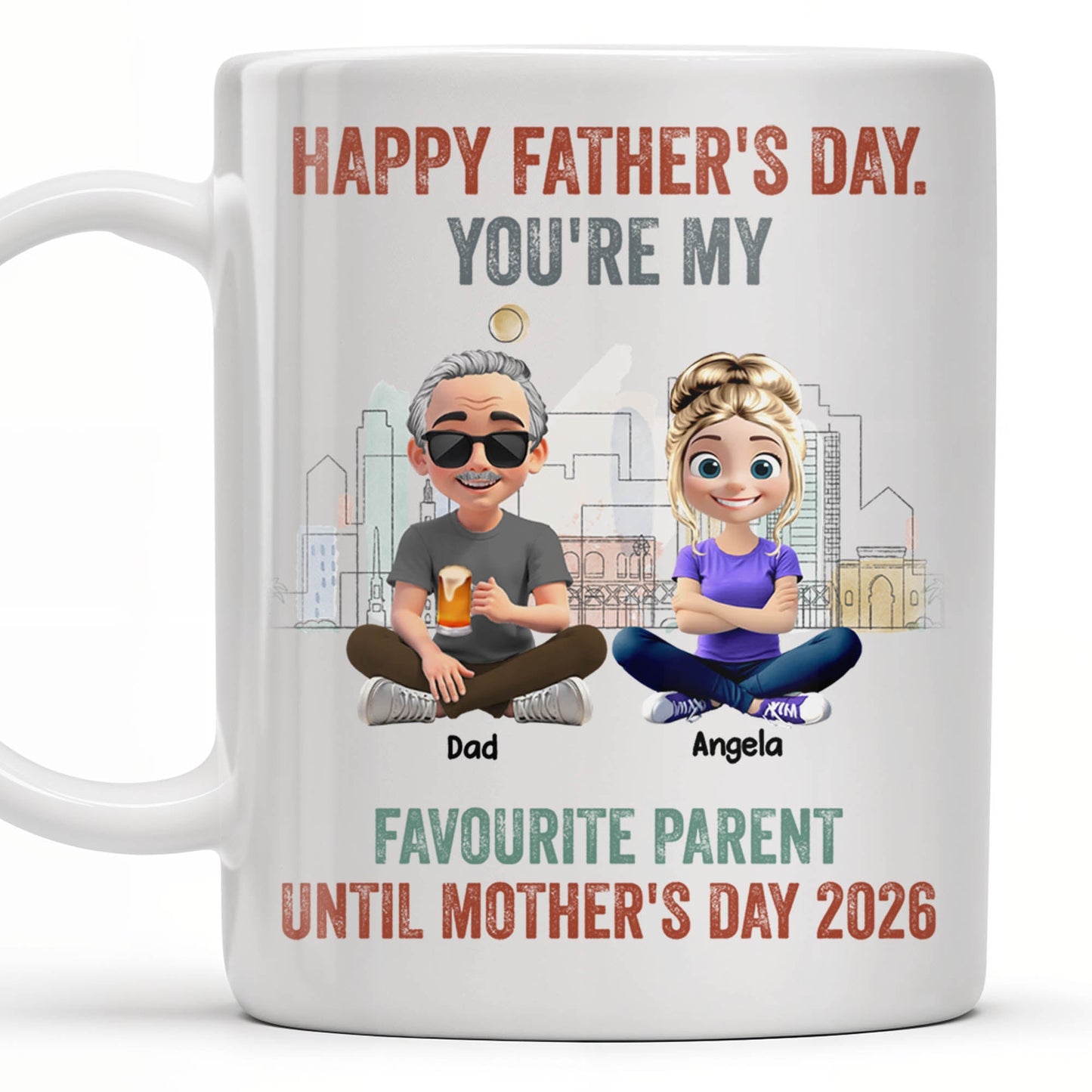 Happy Father's Day, You're My Favourite Parent Until Mother's Day 2026, Cartoon Characters - Personalized Custom Coffee Mug - DAD162_MG