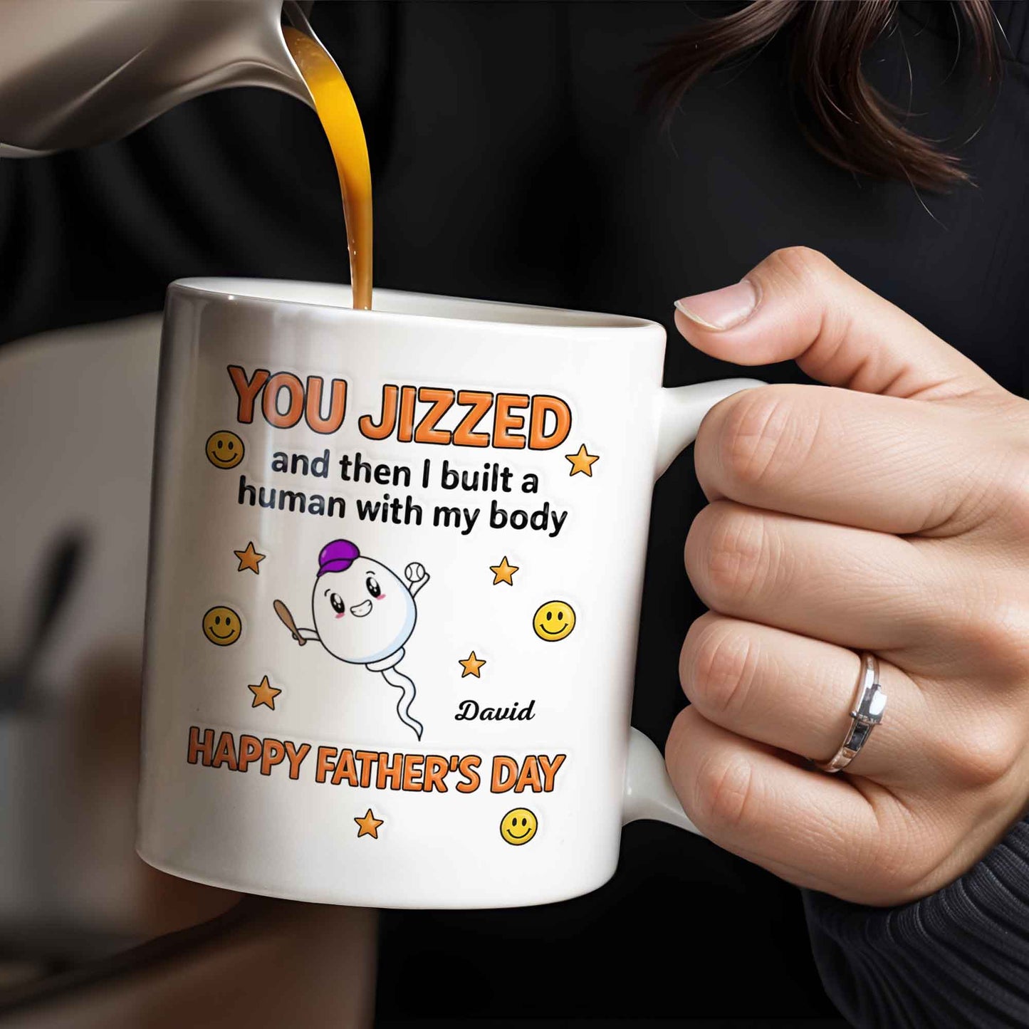 You Jizzed And Then I Built A Human With My Body, Happy Father's Day, Sperm Character, Stars, Smiley Faces - Personalized Custom Coffee Mug - DAD167_MG