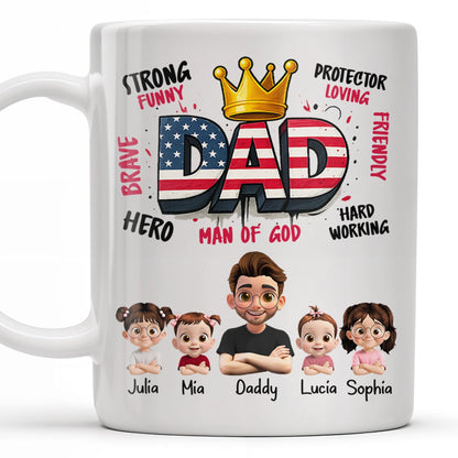 Strong Funny Brave Hero Dad, Protector Loving Friendly Man Of God - Personalized Custom Coffee Mug - DAD172_MG