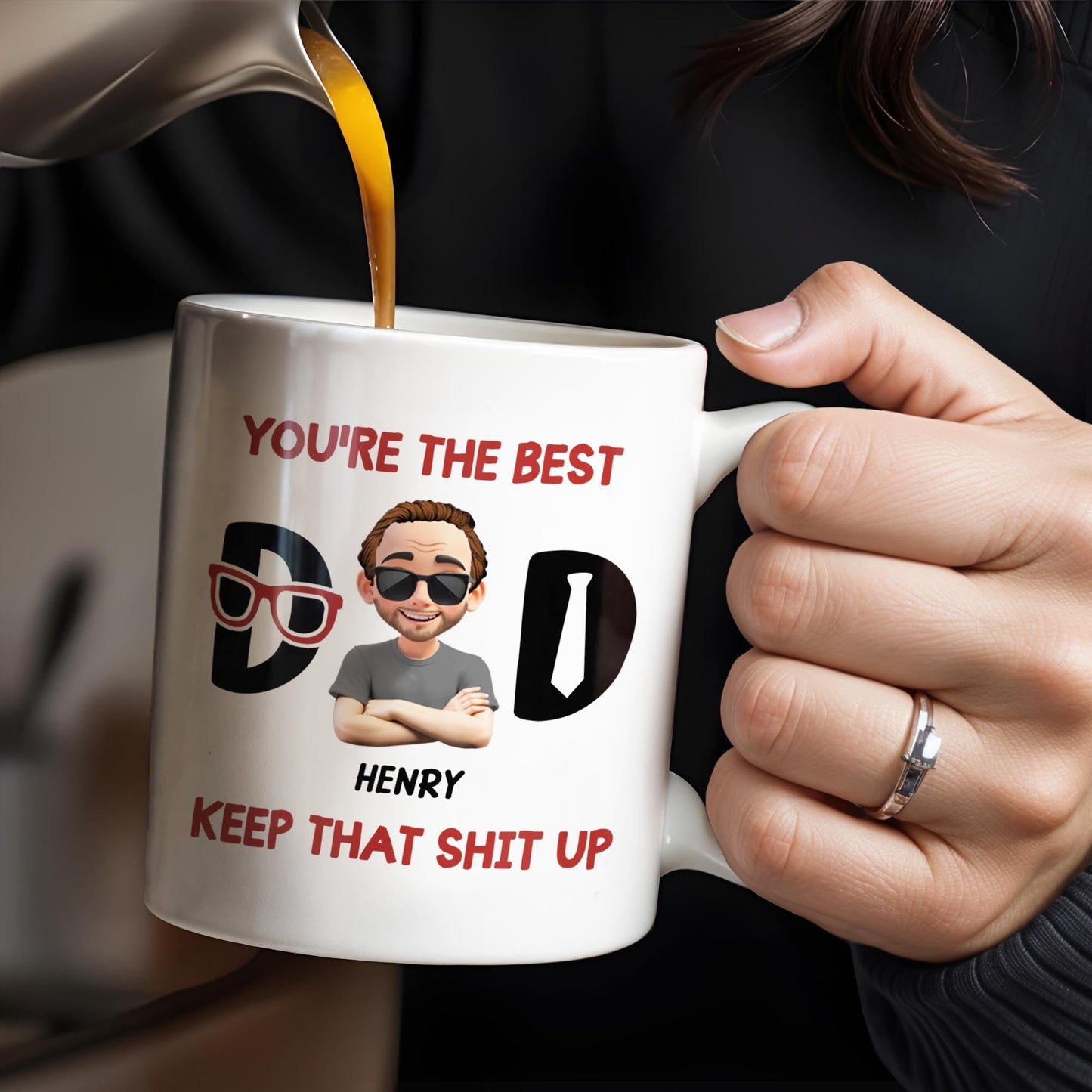 You're The Best, Keep That Shit Up, Cartoon Character and Accessories - Personalized Custom Coffee Mug - DAD198_MG