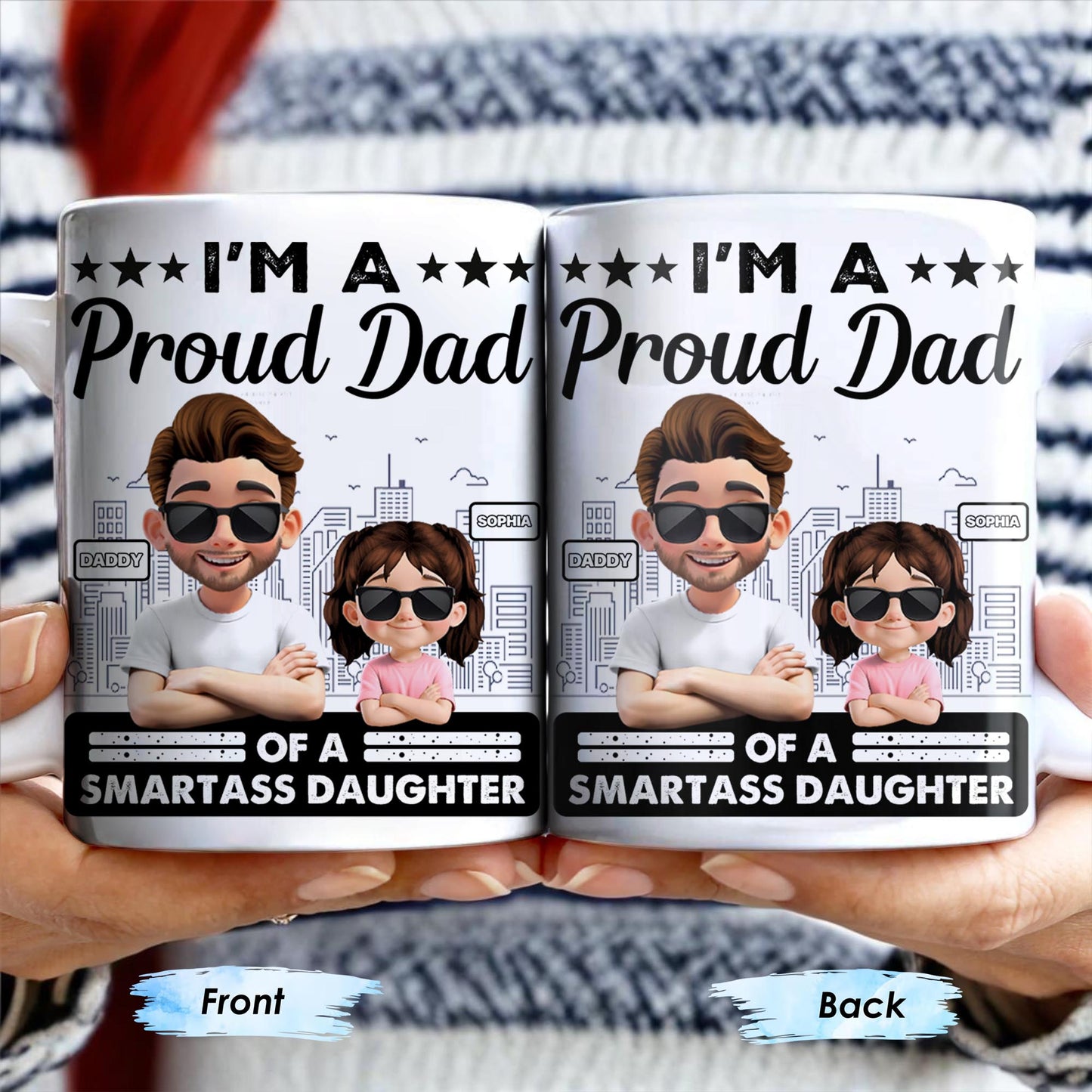 I'm A Proud Dad Of A Smart Daughter, Cityscape Design - Personalized Custom Coffee Mug - DAD207_MG