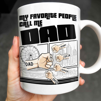 My Favorite People Call Me Dad, Cityscape Design - Personalized Custom Coffee Mug - DAD233_MG