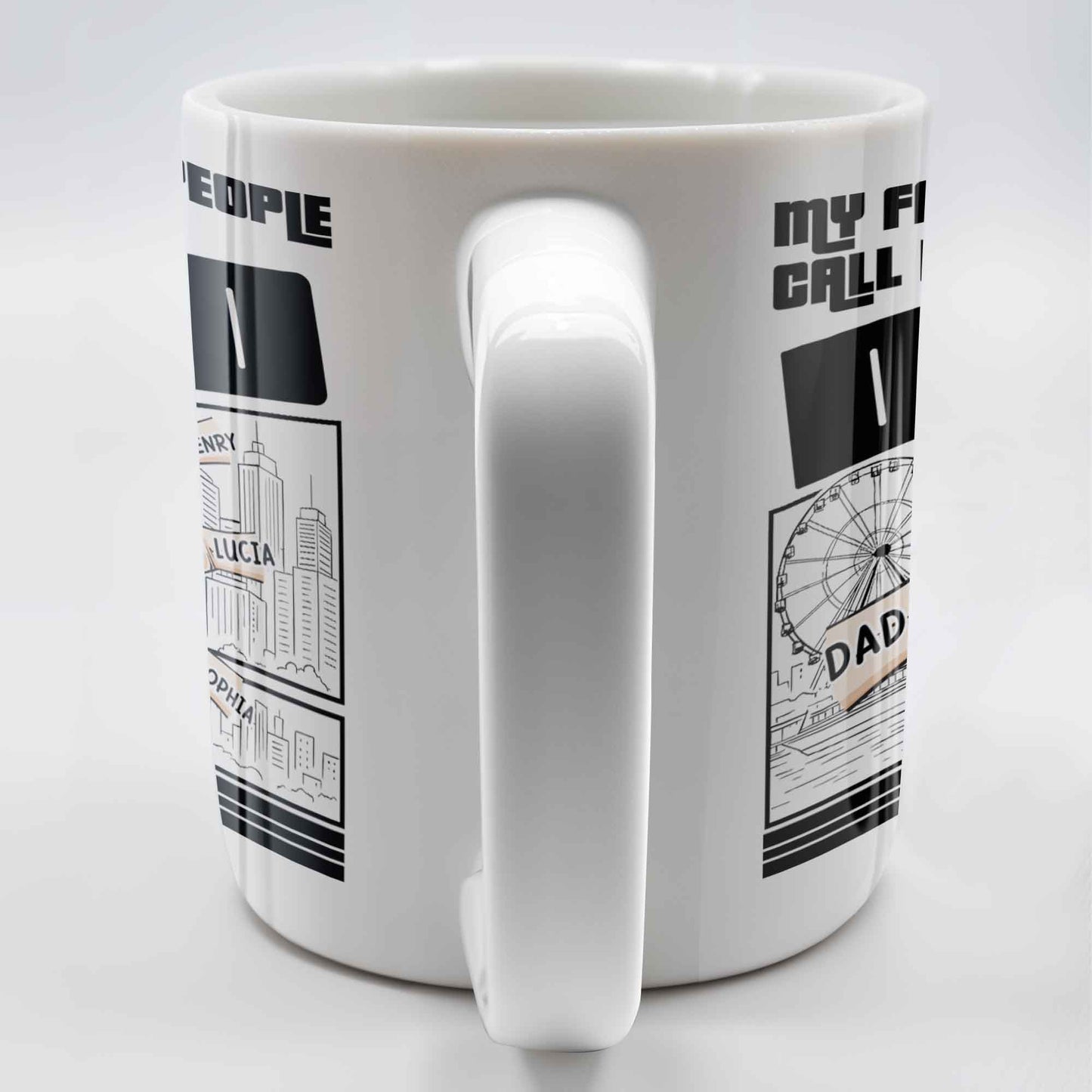My Favorite People Call Me Dad, Cityscape Design - Personalized Custom Coffee Mug - DAD233_MG