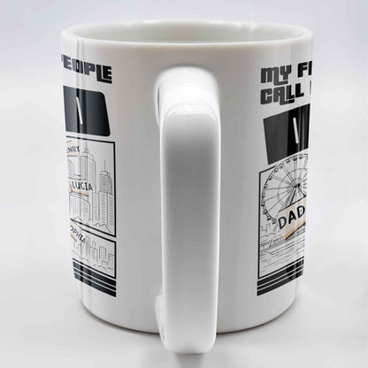 My Favorite People Call Me Dad, Cityscape Design - Personalized Custom Coffee Mug - DAD233_MG