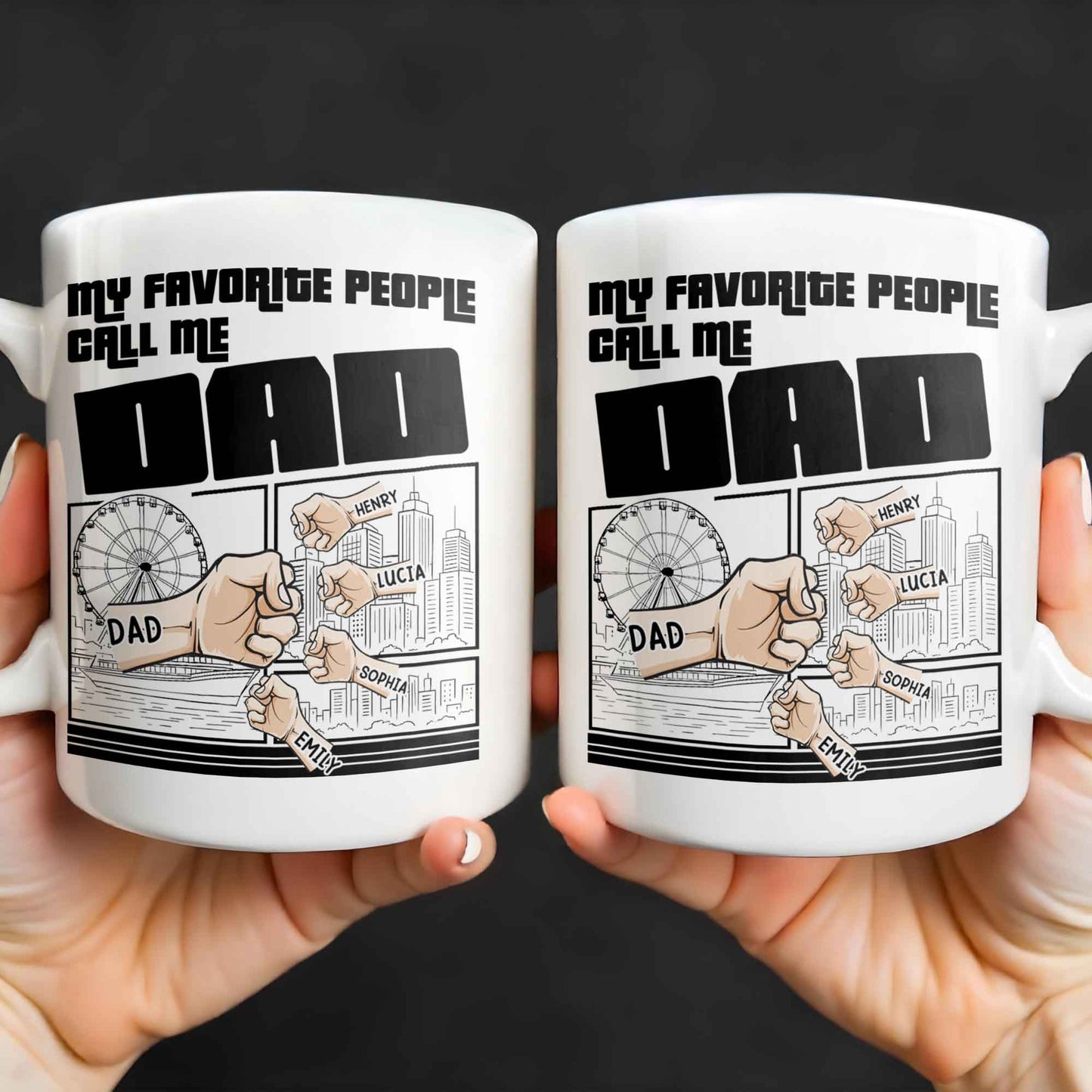 My Favorite People Call Me Dad, Cityscape Design - Personalized Custom Coffee Mug - DAD233_MG