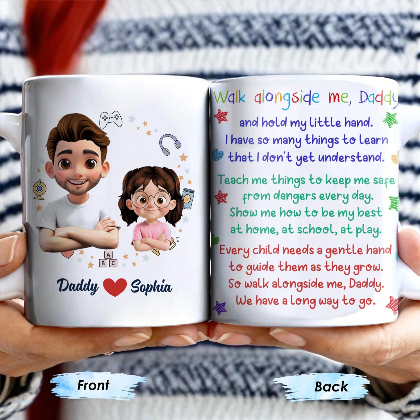 Walk Alongside Me, Daddy And Hold My Little Hand - Personalized Custom Coffee Mug - DAD243_MG