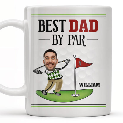 Best Dad By Par, Golf And Flag - Personalized Custom Coffee Mug - DAD257_MG