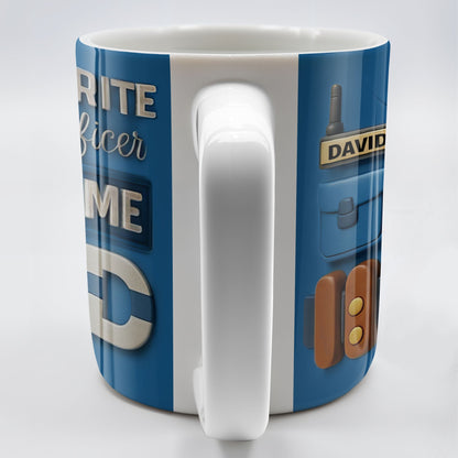My Favorite Police Officer Calls Me Dad With Police Badge - Personalized Custom Coffee Mug - DAD273_MG