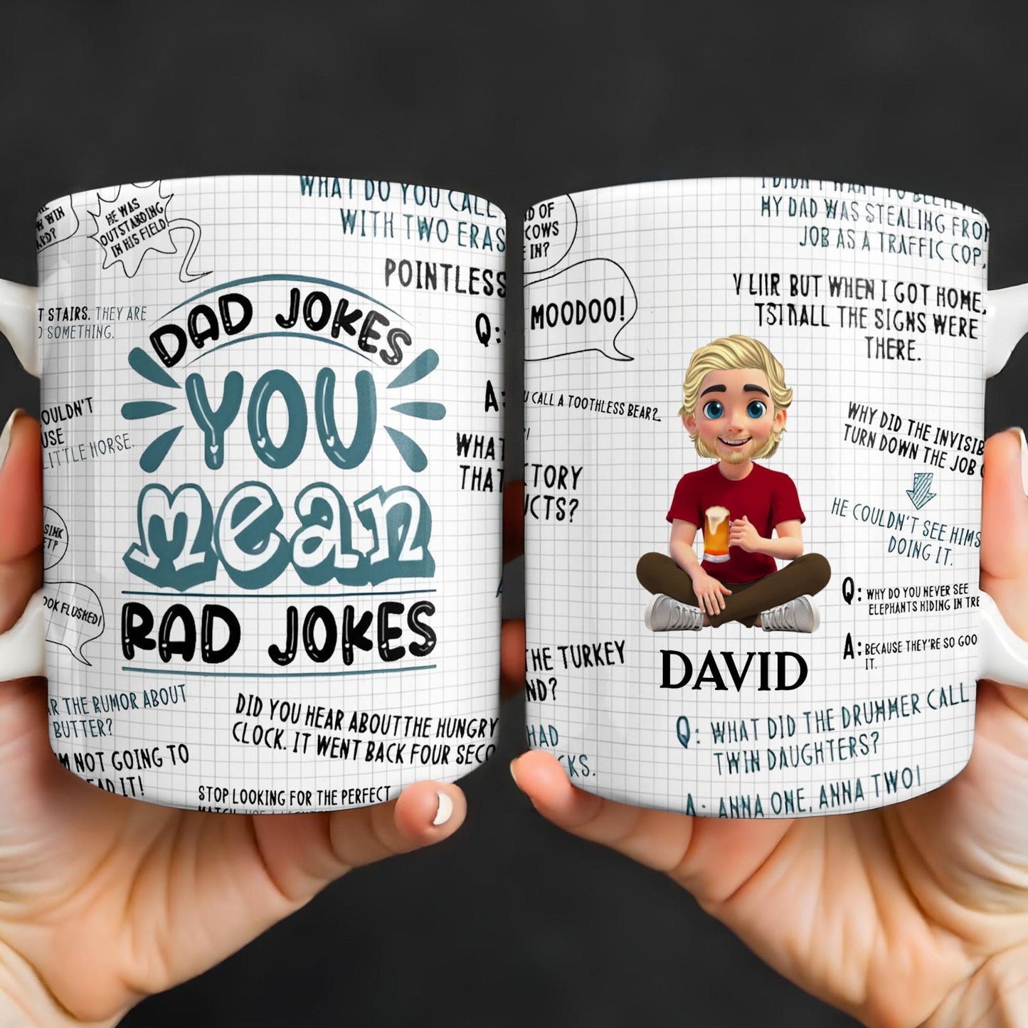 Dad Jokes You Mean Rad Jokes - Personalized Custom Coffee Mug - DAD284_MG