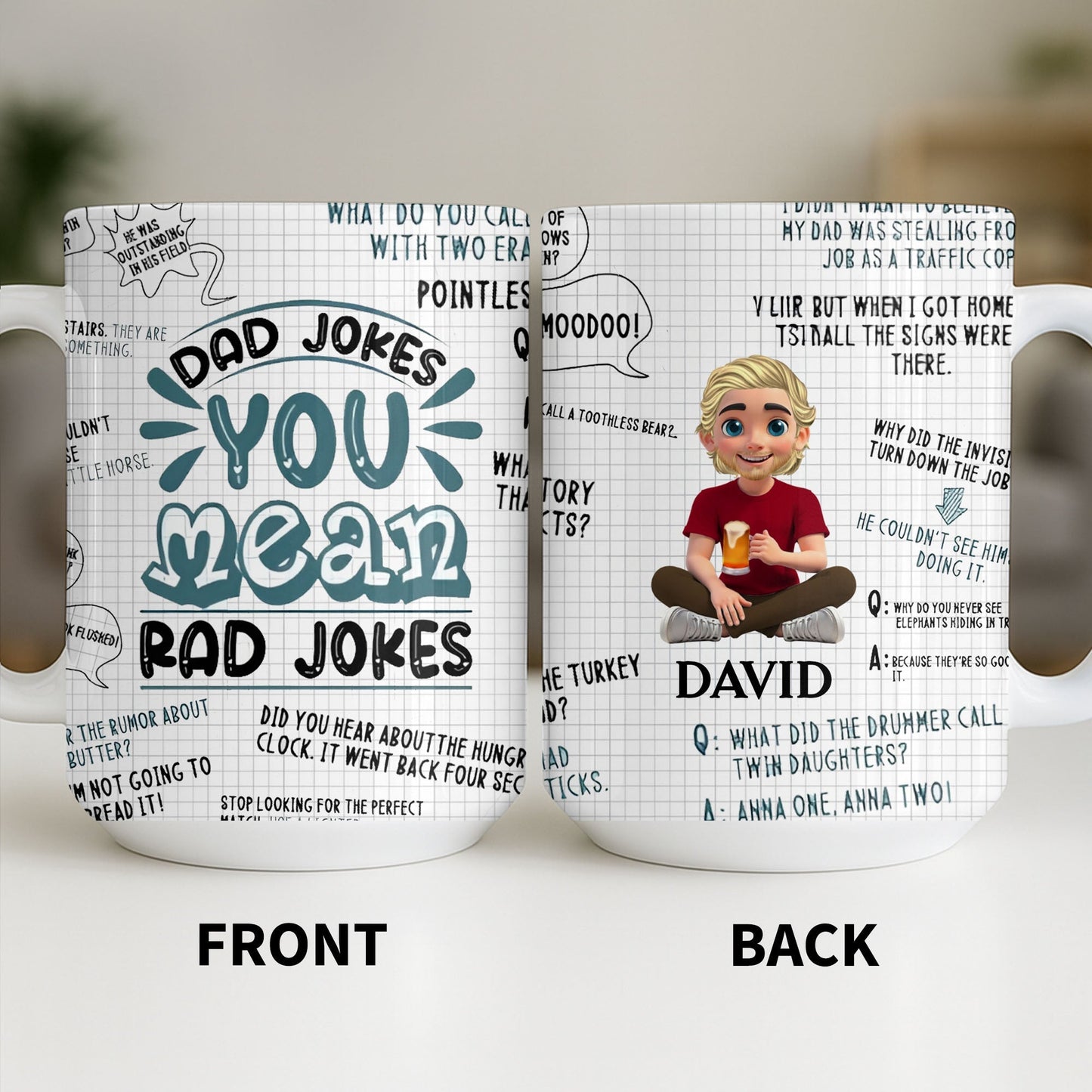 Dad Jokes You Mean Rad Jokes - Personalized Custom Coffee Mug - DAD284_MG
