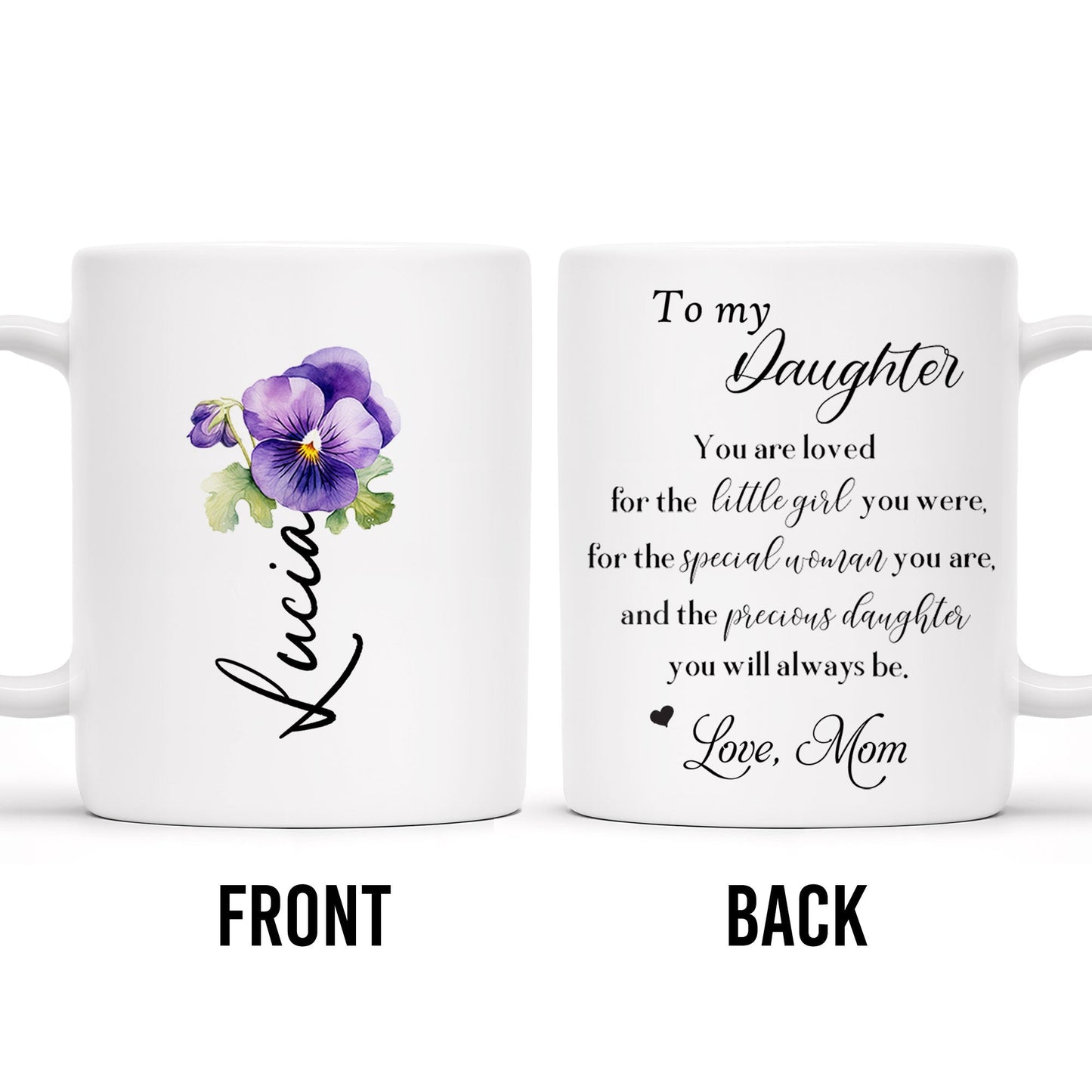 Precious Daughter Special Woman Love Mom Pansy Design - Personalized Custom Coffee Mug - DAU048_MG