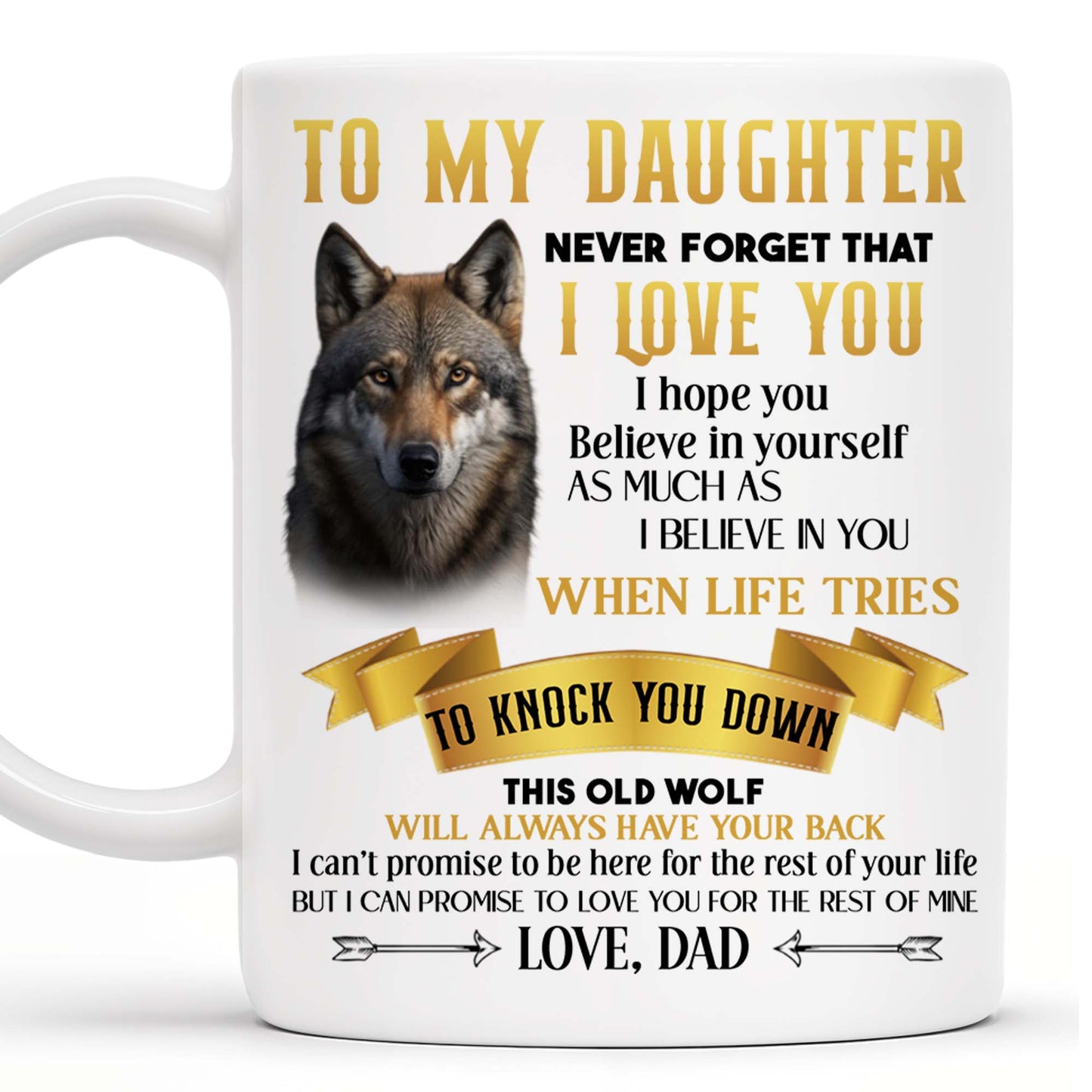 Wolf And Banner Inspirational Love Message For Daughter - Personalized Custom Coffee Mug - DAU096_MG
