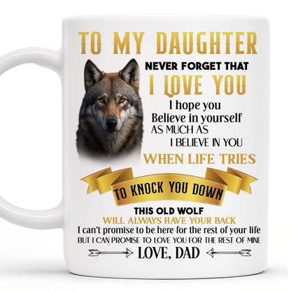 Wolf And Banner Inspirational Love Message For Daughter - Personalized Custom Coffee Mug - DAU096_MG