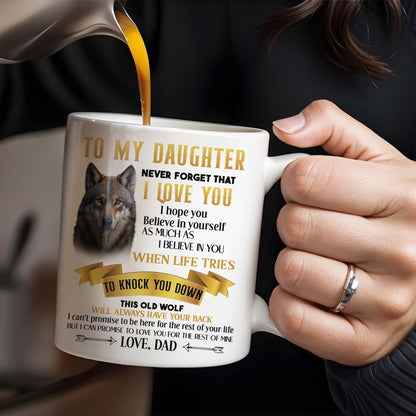 Wolf And Banner Inspirational Love Message For Daughter - Personalized Custom Coffee Mug - DAU096_MG