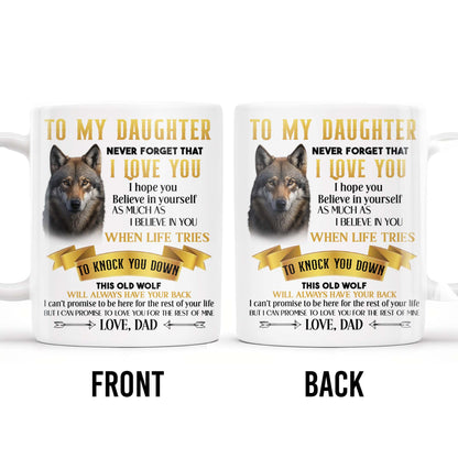 Wolf And Banner Inspirational Love Message For Daughter - Personalized Custom Coffee Mug - DAU096_MG