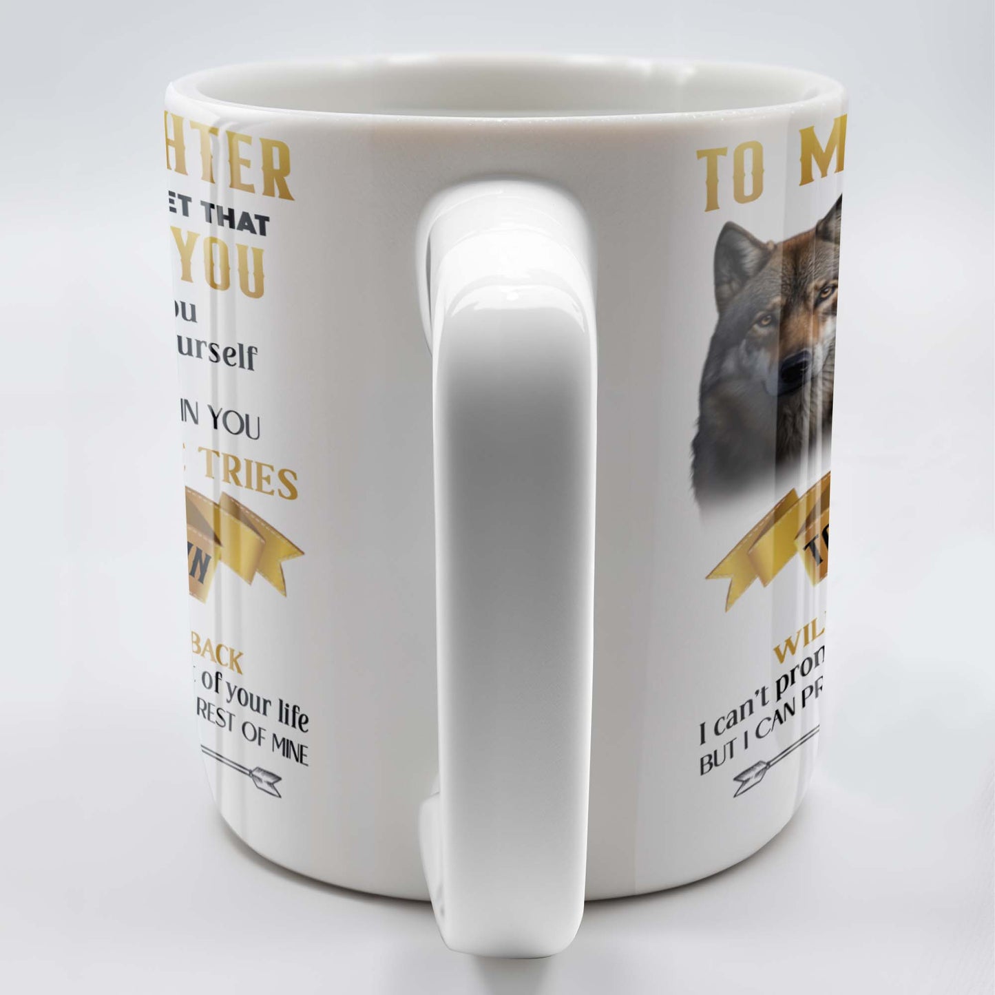 Wolf And Banner Inspirational Love Message For Daughter - Personalized Custom Coffee Mug - DAU096_MG