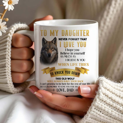 Wolf And Banner Inspirational Love Message For Daughter - Personalized Custom Coffee Mug - DAU096_MG