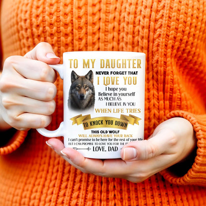 Wolf And Banner Inspirational Love Message For Daughter - Personalized Custom Coffee Mug - DAU096_MG