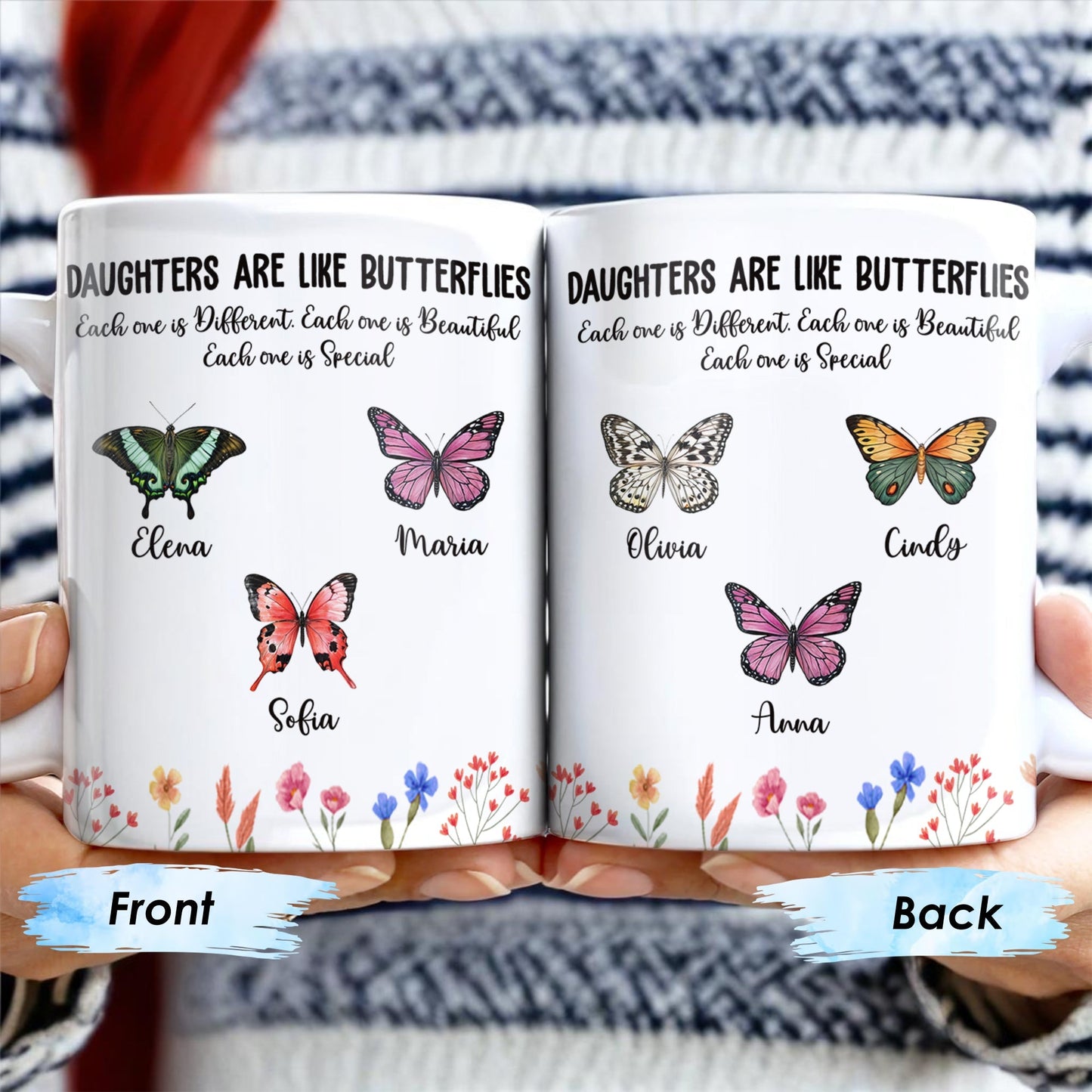 Daughters Like Butterflies Beautiful Special Mug - Personalized Custom Coffee Mug - DAU106_MG