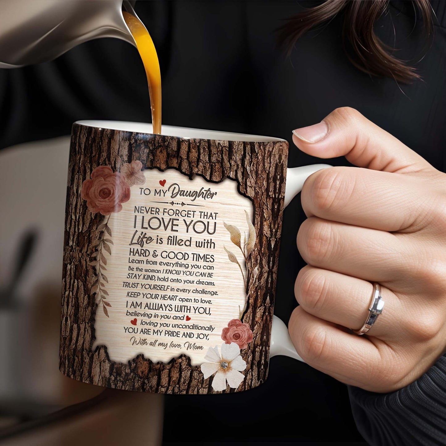 I Love You Life Is Filled With Hard & Good Times Tree Bark And Flowers Design - Personalized Custom Coffee Mug - DAU107_MG