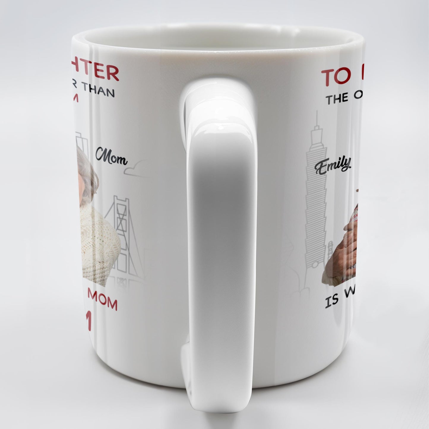Mother Daughter Love, Better Than Being Your Mom - Personalized Custom Coffee Mug - DAU108_MG