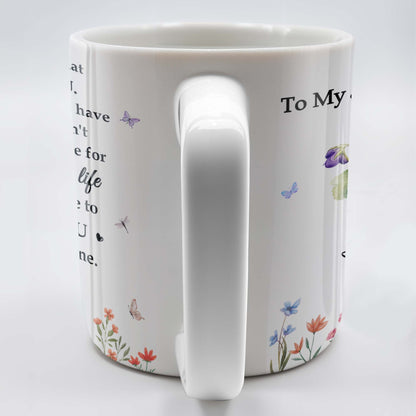 Love Promise to Daughter with Flowers and Butterflies - Personalized Custom Coffee Mug - DAU114_MG