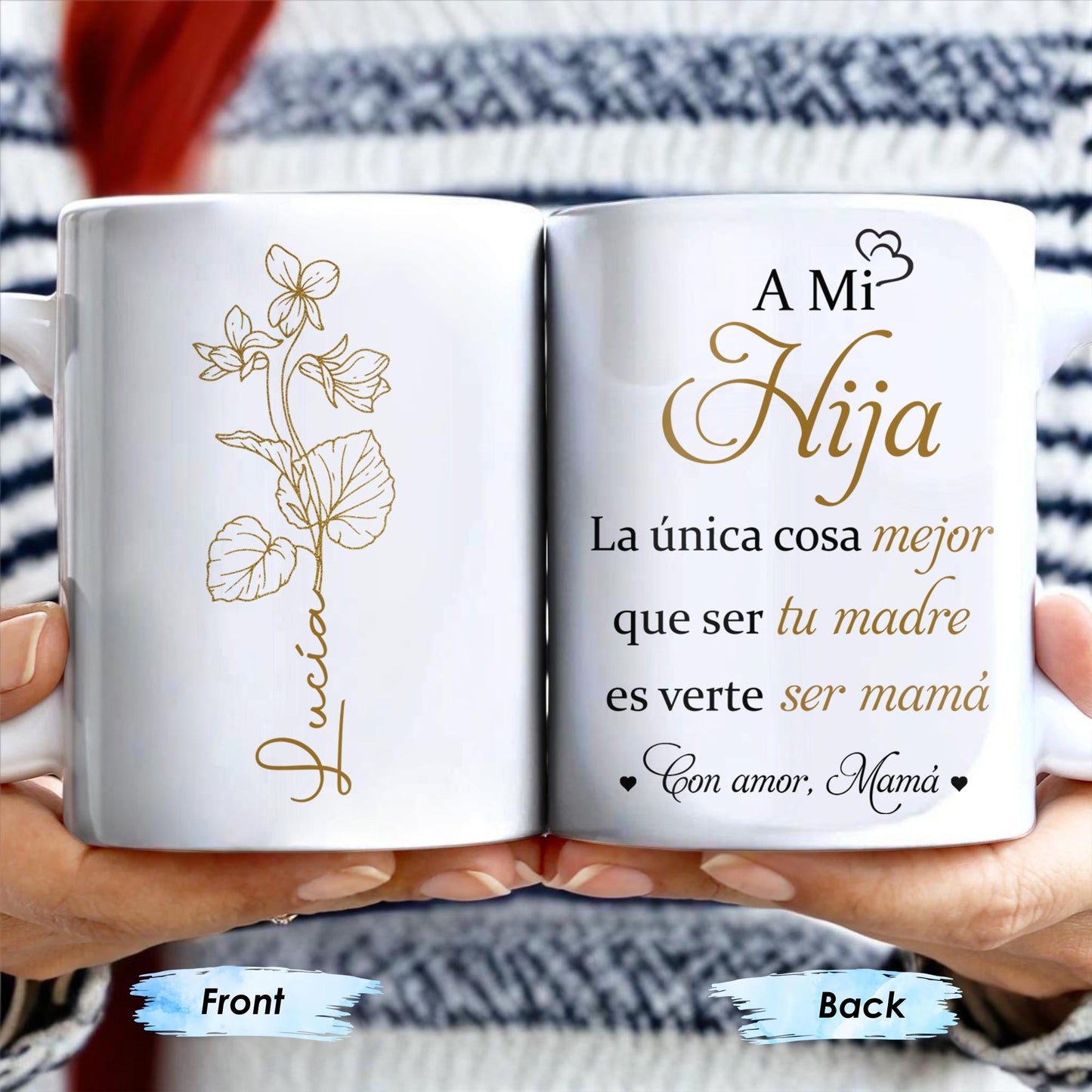 A Mi Hija, La única cosa mejor que ser tu madre es verte ser mamá, Flower - Personalized Custom Coffee Mug - DAU135_MG