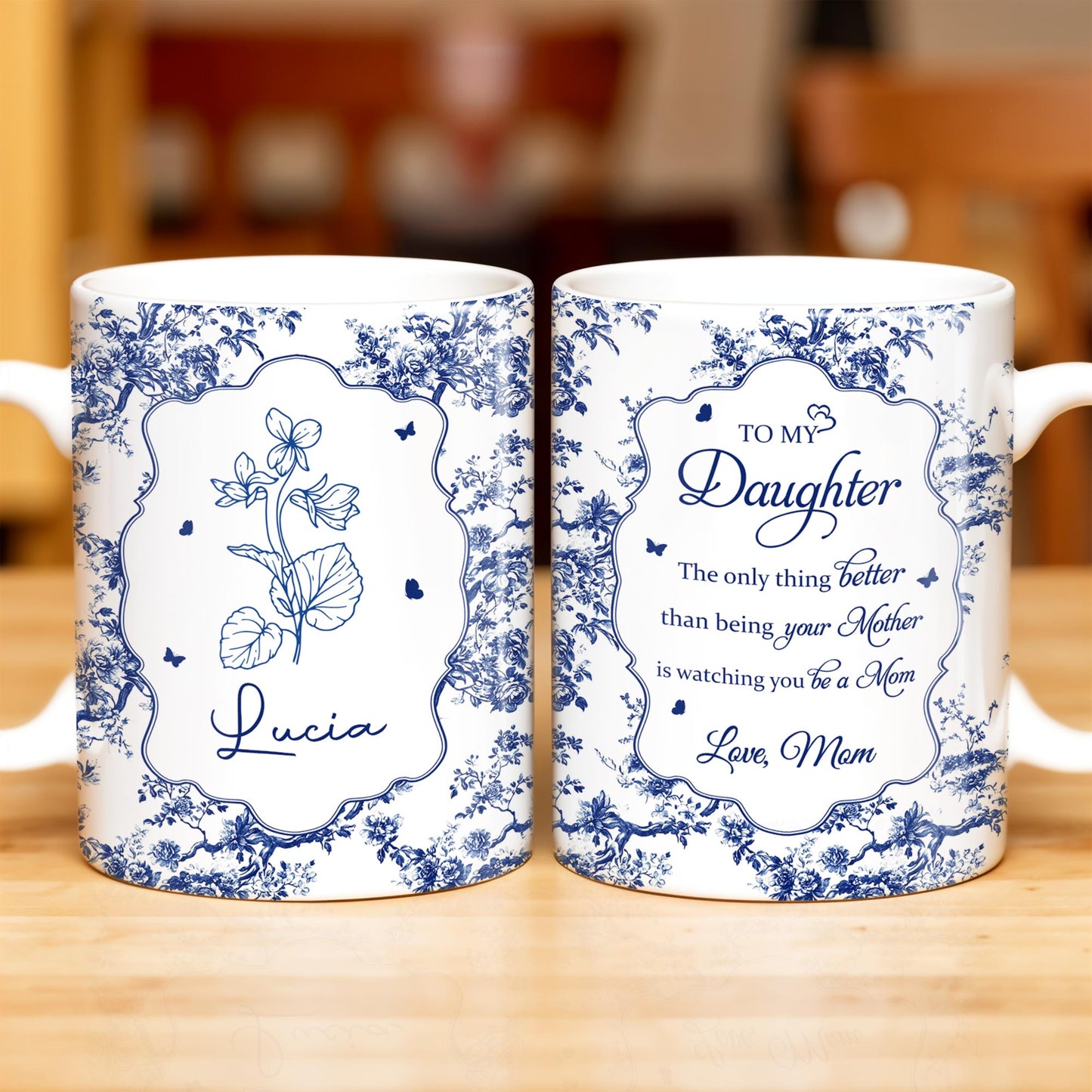 To My Daughter, The Only Thing Better Than Being Your Mother, Floral Pattern and Butterflies - Personalized Custom Coffee Mug - DAU169_MG