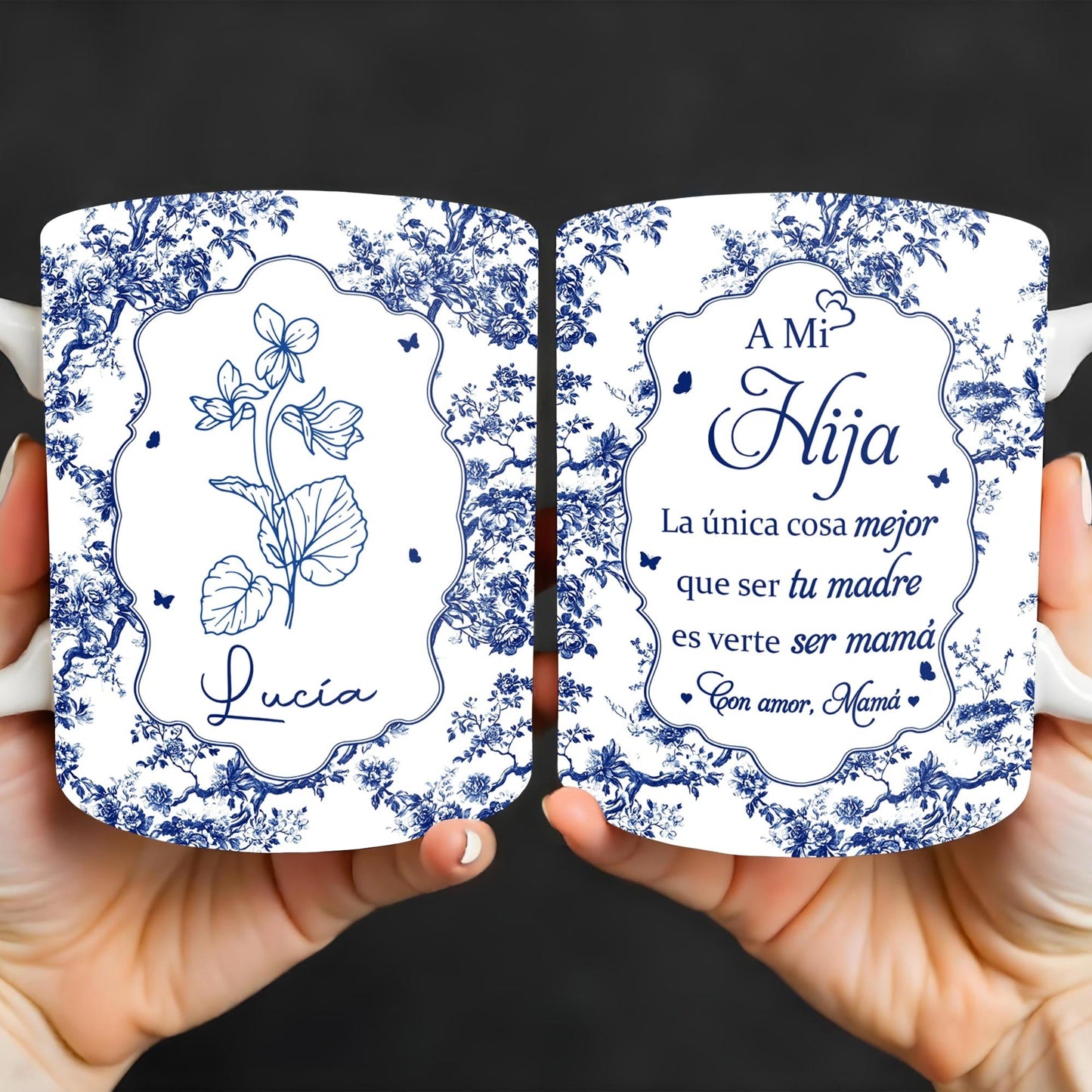 A Mi Hija, La Única Cosa Mejor Que Ser Tu Madre, Floral Pattern - Personalized Custom Coffee Mug - DAU171_MG