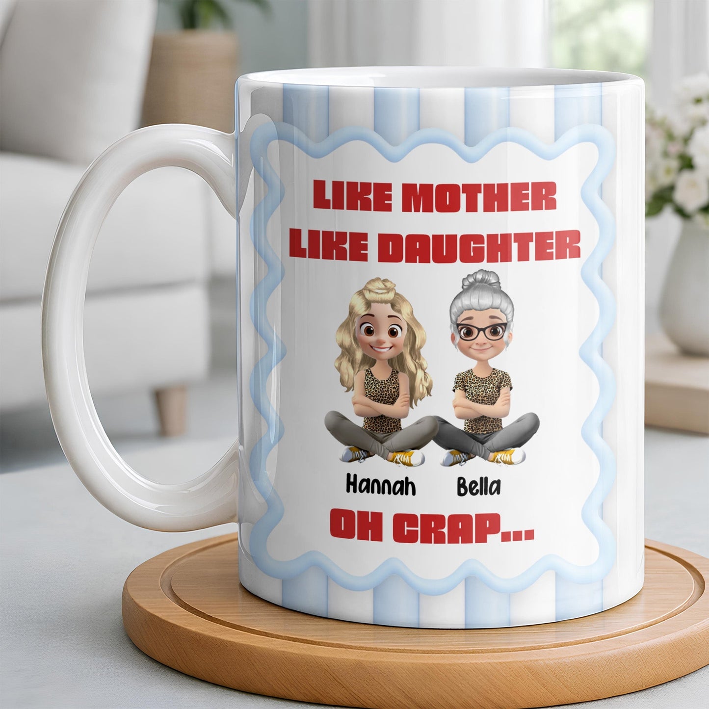 Like Mother Like Daughter, Animated Characters - Personalized Custom Coffee Mug - DAU295_MG
