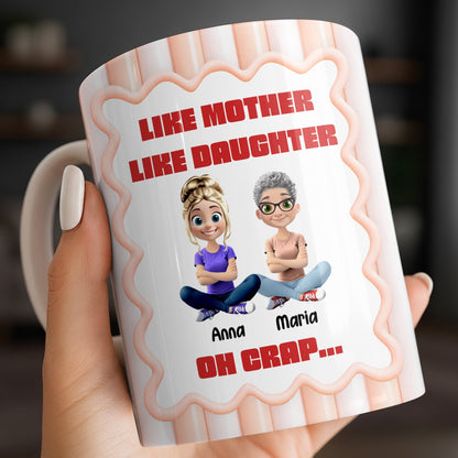 Like Mother Like Daughter, Animated Characters - Personalized Custom Coffee Mug - DAU295_MG