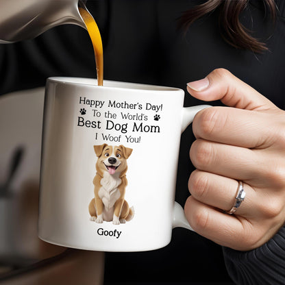 Happy Mother's Day! To the World's Best Dog Mom I Woof You, Dog and Paw Prints - Personalized Custom Coffee Mug - DGM003_MG