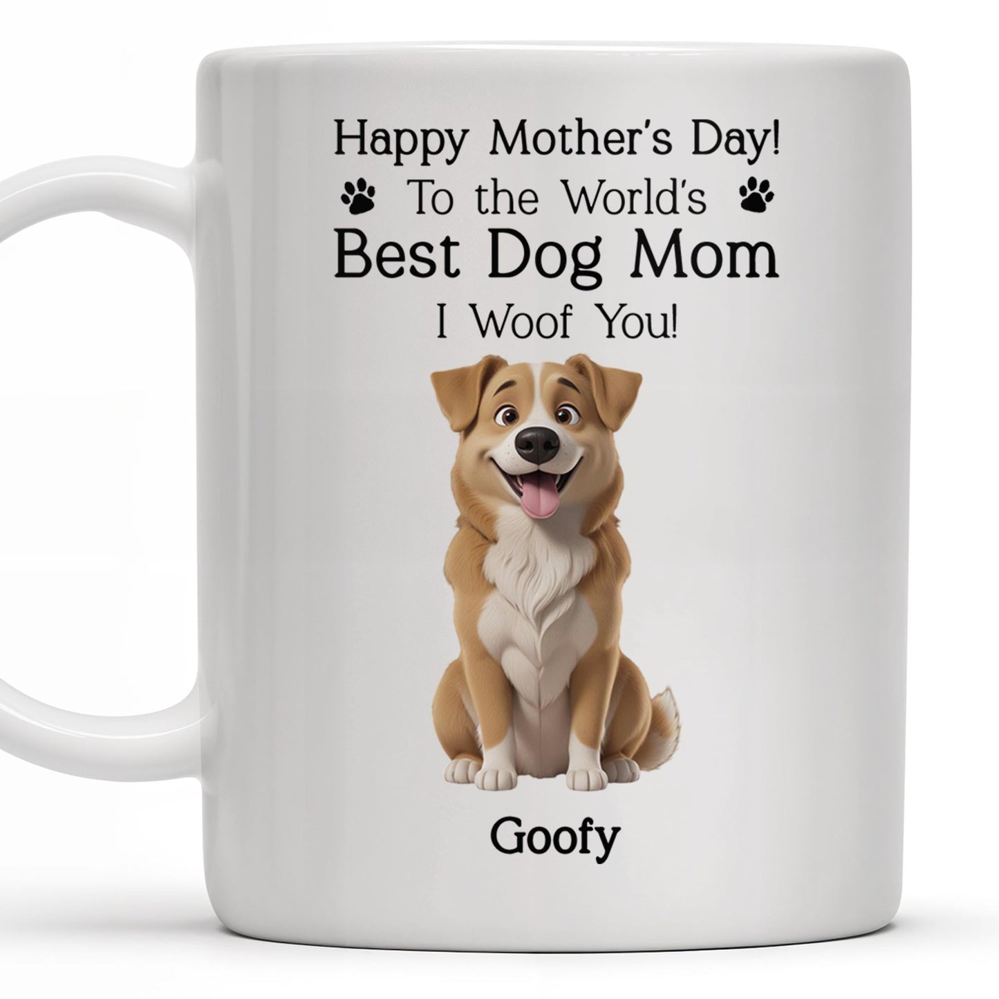 Happy Mother's Day! To the World's Best Dog Mom I Woof You, Dog and Paw Prints - Personalized Custom Coffee Mug - DGM003_MG