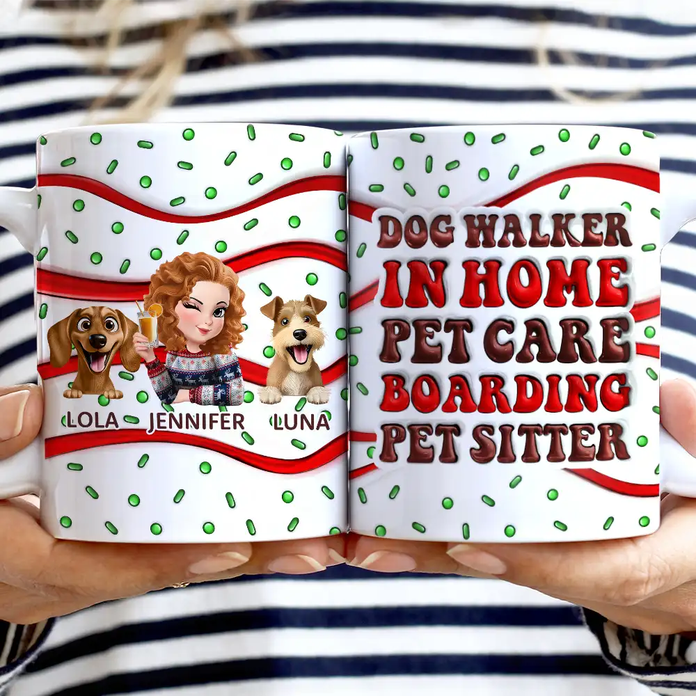 Dog Walker In Home Pet Care Funny - 3D Inflated Effect Printed Mug, Personalized White Edge-to-Edge Mug