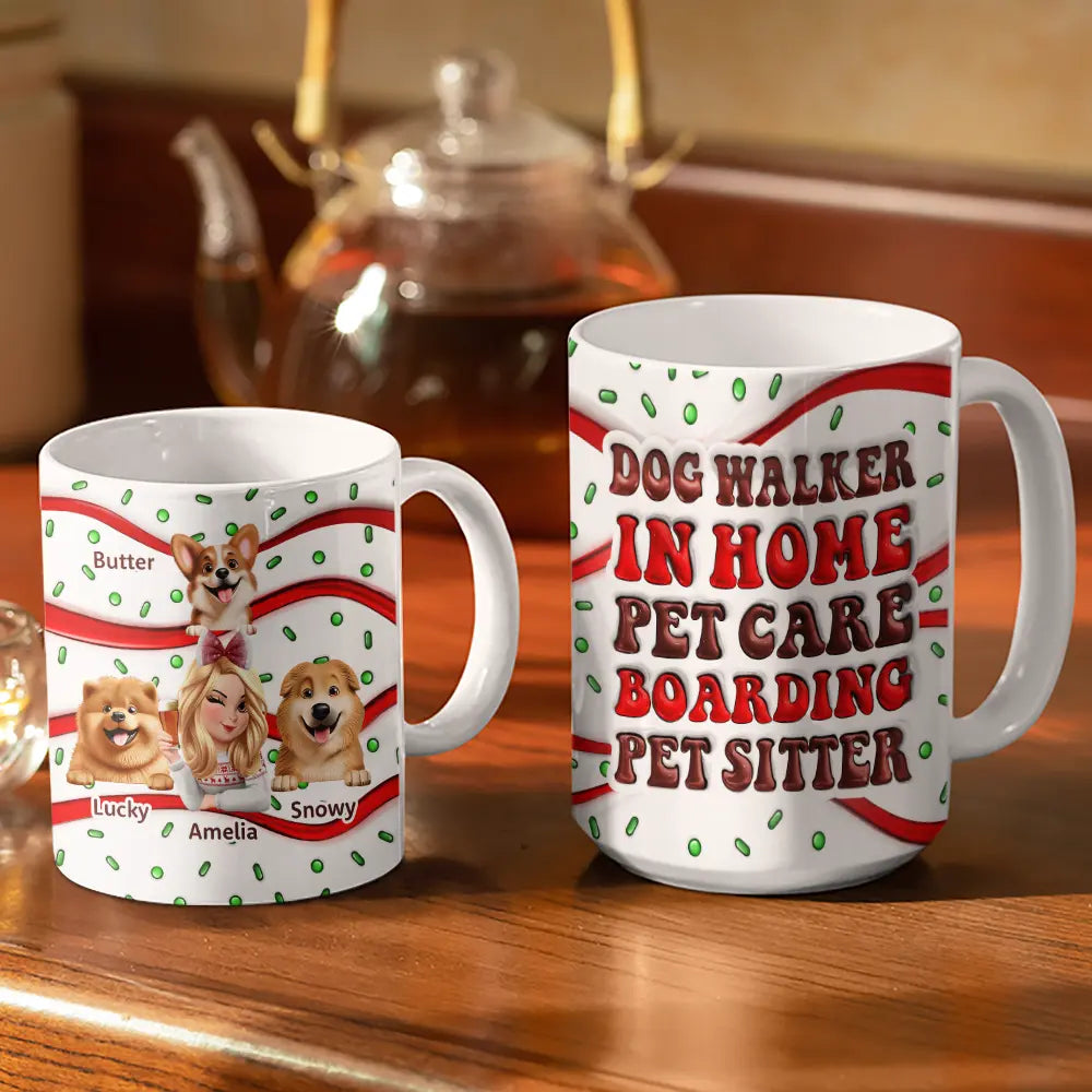 Dog Walker In Home Pet Care Funny - 3D Inflated Effect Printed Mug, Personalized White Edge-to-Edge Mug