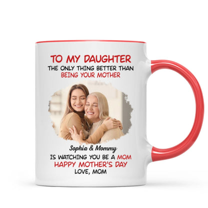 To My Daughter Photo Insert Happy Mother's Day Personalized Mug