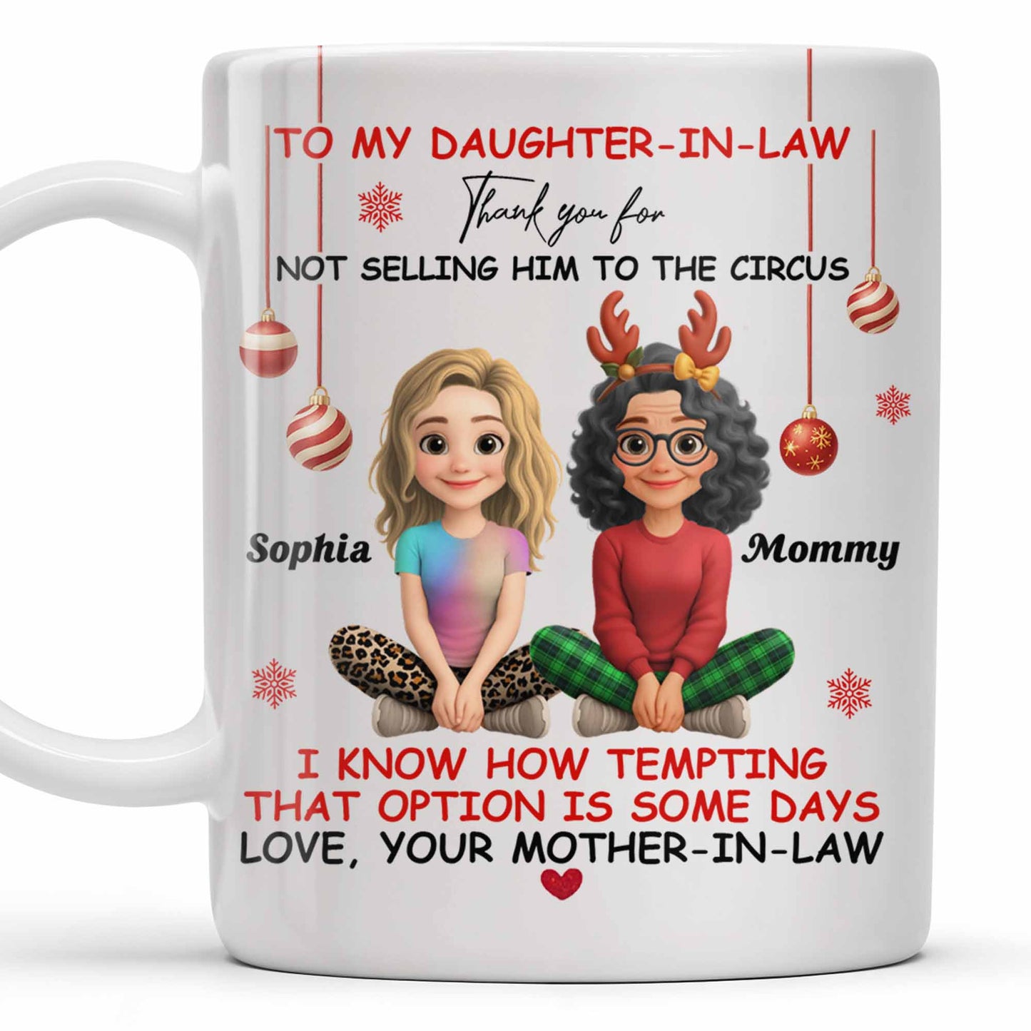 To My Daughter-In-Law Thank You For Not Selling Him To The Circus - Personalized Custom Coffee Mug - DILA013_MG