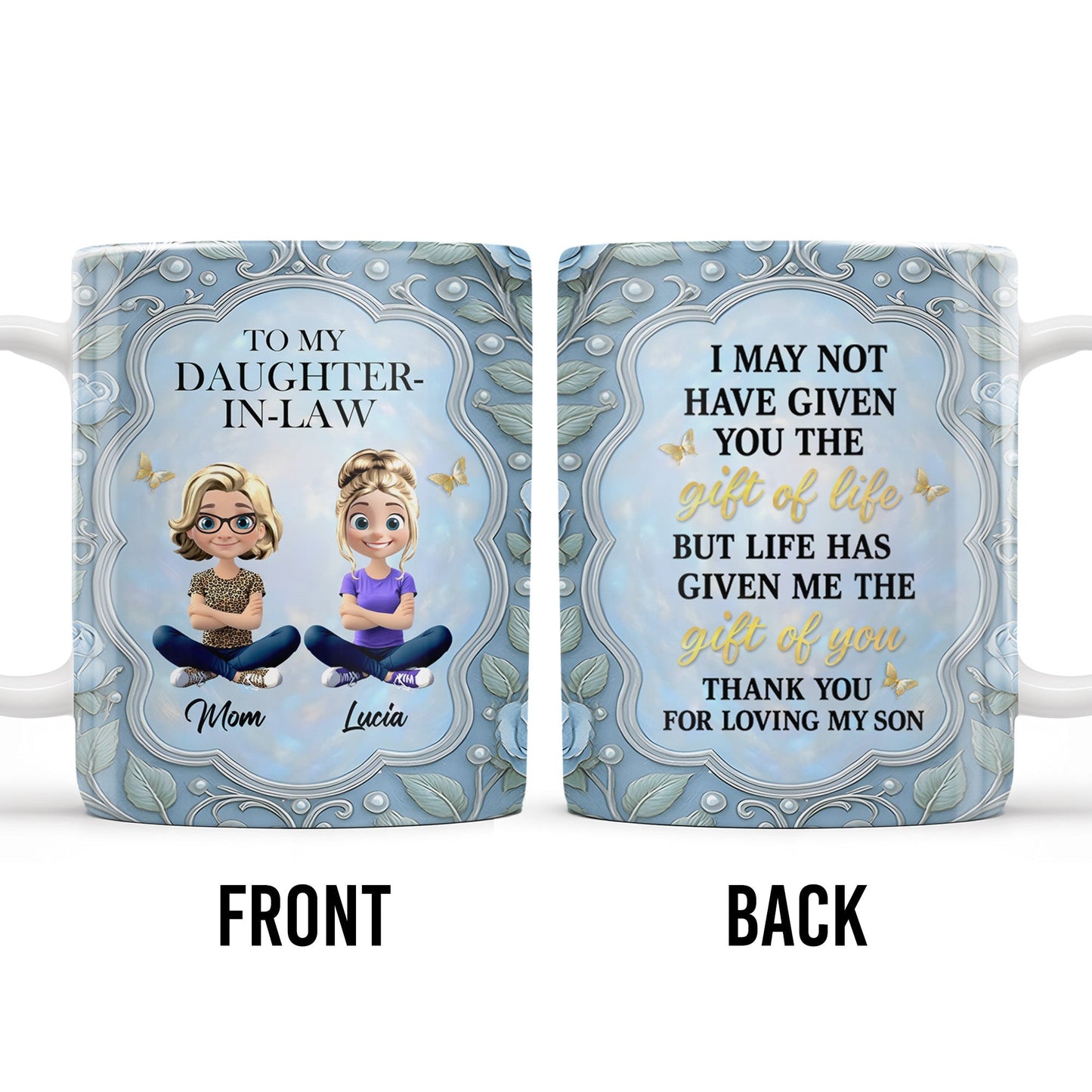 To My Daughter-In-Law, Thank You For Loving My Son - Personalized Custom Coffee Mug - DILA025_MG