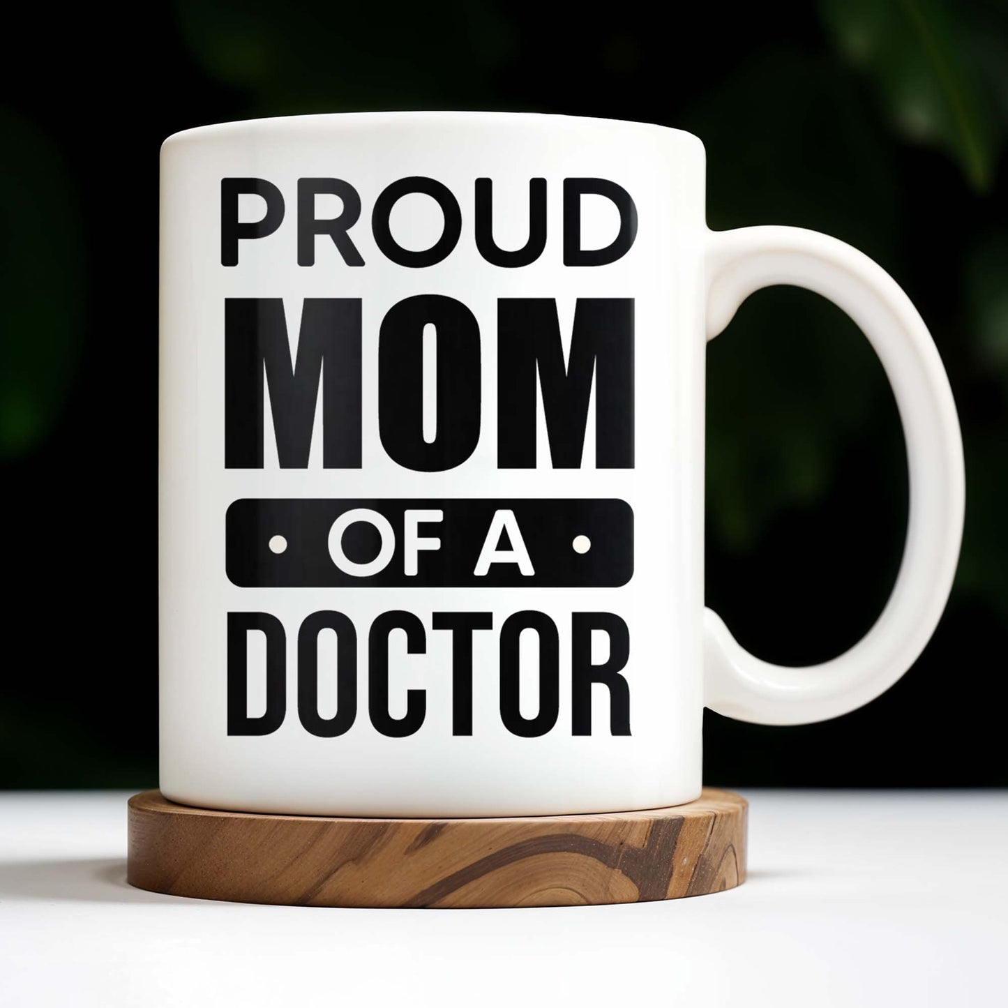 Proud Mom Of A Doctor Coffee Mug - Personalized Custom Coffee Mug - DOC005_MG