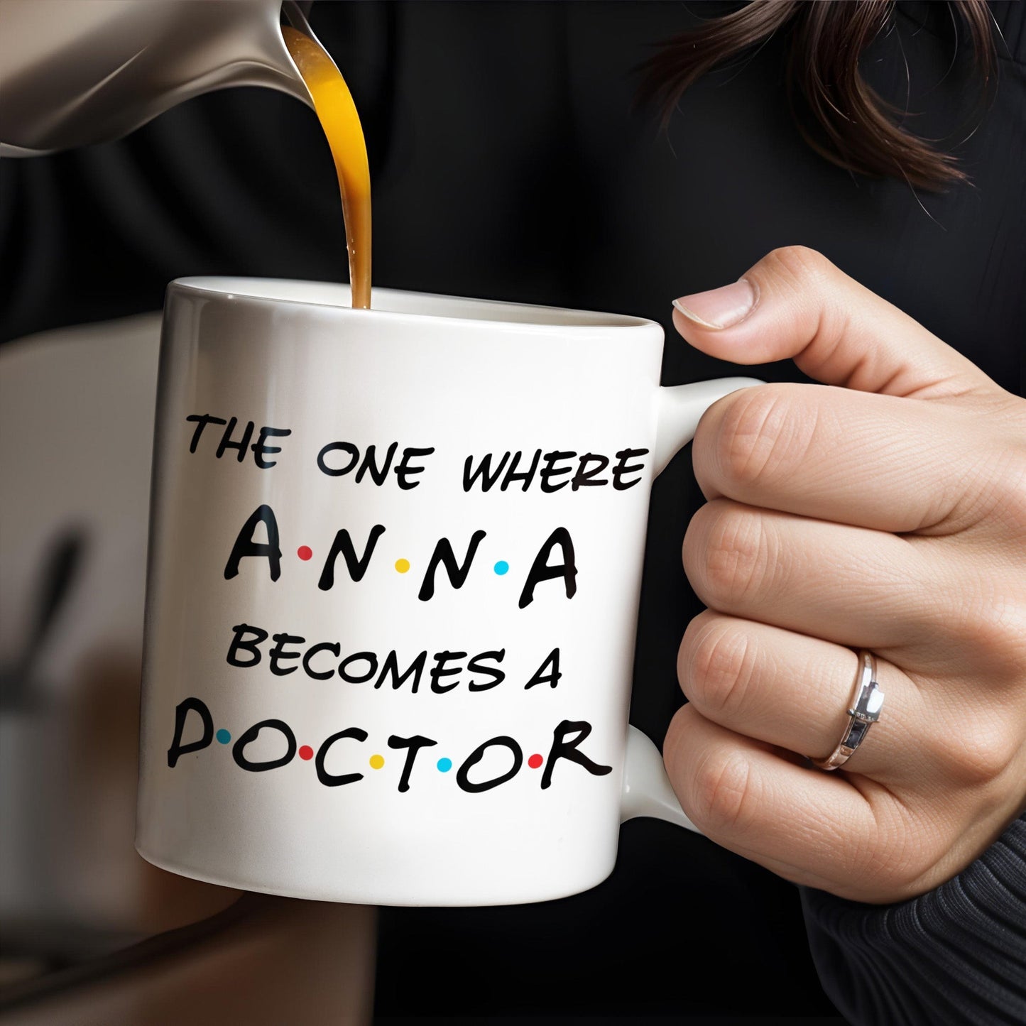 The One Where A.N.A Becomes A Doctor, Lettering Design - Personalized Custom Coffee Mug - DOC028_MG