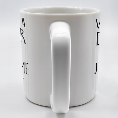 Well, I'm A Doctor So Let's Just Assume I'm Right - Personalized Custom Coffee Mug - DOC030_MG